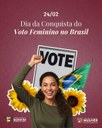  Dia da Conquista do Voto Feminino no Brasil